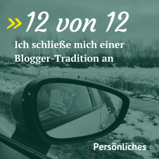 Mein 12. Januar 2024 in 12 Bildern 