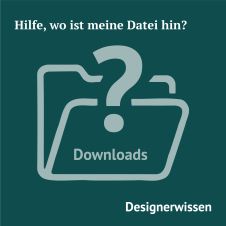 Hilfe, wo ist meine Datei hin? – So findest du deine Downloads ganz leicht!