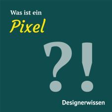 Was ist ein Pixel?
